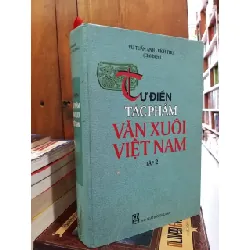 Từ điển tác phẩm văn xuôi Việt Nam - Vũ Tuấn Anh, Bích Thu