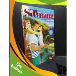 (TẶNG BOOKMARK) Say nắng - Những mối tình đan xen 2012 mới 70% ố vàng RBK2503 sách văn học