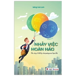 Nhảy Việc Hoàn Hảo - Tỏa Sáng Ở Bất Kỳ Văn Phòng Nào Bạn Đến - Tưởng Xảo Lâm ASB.PO Oreka Blogmeo 230225