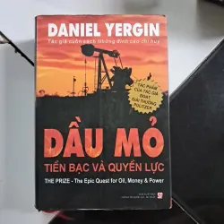 DẦU MỎ tiền bạc và quyền lực 1026924