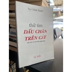 Thử tìm dấu chân trên cát - Nhất Hạnh