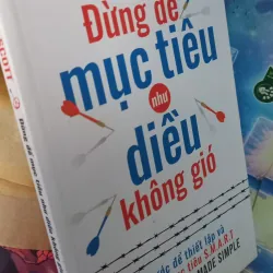 Đừng để mục tiêu như diều không gió