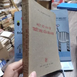 Sách: Một số vấn đề triết học của hoá học - TG: M.I. Sa khơ pa ra nốp (A3) 735194