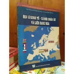 Địa lý kinh tế - Xã hội châu Âu và Liên Bang Nga - Ông Thị Đan Thanh chủ biên 707574