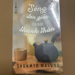 Sống Đơn Giản Cho Mình Thanh Thản