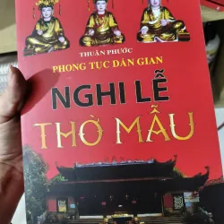 Sách Phong Tục Dân Gian - Nghi Lễ Thờ Mẫu