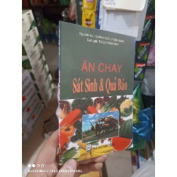 Ăn chay sát sinh và quả báo - Tâm Anh 2005 mới 90% Sách tôn giáo - tâm linh HCM2702 Rebooks.vn