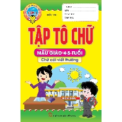 Tập Tô Chữ Cái 4-5 Tuổi - Chữ Cái Viết Thường