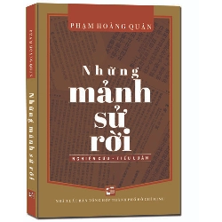 Những mảnh sử rời mới 100% Phạm Hoàng Quân 2018 HCM.PO