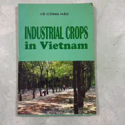 Industrial Crops in Vietnam - Vũ Công Hậu