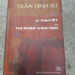 Lí thuyết và thi pháp văn học của GS Trần Đình Sử