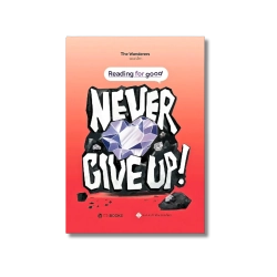 Never Give Up - The Wanderers (Sưu tầm)