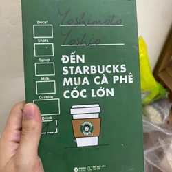 Sách Đến Starbucks mua cà phê cốc lớn