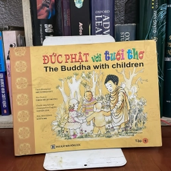 II Sách Thiếu Nhi: Đức Phật Với Tuổi Thơ (Sách Khổ Lớn) - 2017