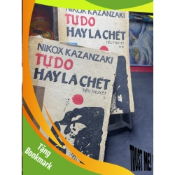 (TẶNG BOOKMARK) Tự do hay là chết tập 1 và 2 1986 mới 50% ố vàng nặng Nikox Kazanzaki RBK0906 SÁCH VĂN HỌC