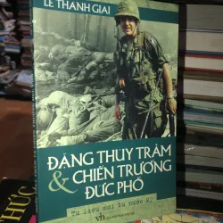 Đặng Thuỳ Trâm và chiến trường Đức Phổ - Lê Thành Giai