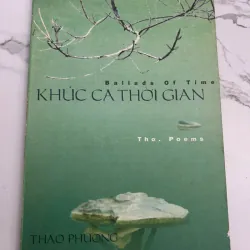 Khúc ca Thời Gian (Ballads of Time) (Thơ/Poems)