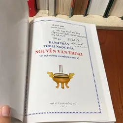 [Chữ Ký Tác Giả] - II Sách Hay: Danh Thần Thoại Ngọc Hầu Nguyễn Văn Thoại - Lê Duy Anh 727927