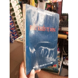 Điều Khiển Tự Động - Nguyễn Thị Phương Hà 1996 mới 80% ố ẫm Giáo trình đại học - cao đẳng HCM1004