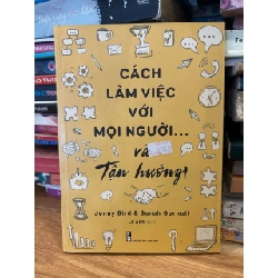 Cách làm việc với mọi người và tận hưởng -Jenny Bird và Sarah Gornall 786298