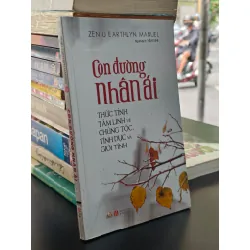 Con đường nhân ái - Zenju Earthlyn Manuel