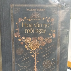 HOA VẪN NỞ MỖI NGÀY - Valérie Perrin 199041