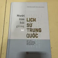 Mười Lăm Bài Giảng Về Lịch Sử Trung Quốc (t4)