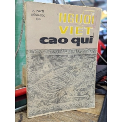 NGƯỜI VIỆT CAO QUÝ - A . PAZZI 129587