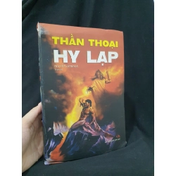 Thần thoại Hy Lạp mới 60% 2004 HSTB.HCM205 SÁCH VĂN HỌC 213482