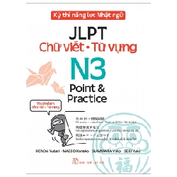 Kỳ Thi Năng Lực Nhật Ngữ - JLPT N3 Point & Practice - Chữ Viết-Từ Vựng - Honda Yukari, Maebo Kanako, Sugawara Yuko, Seki Yuko ASB.PO Oreka-Blogmeo120125