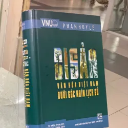 DI SẢN VĂN HÓA VIỆT NAM DƯỚI GÓC NHÌN LỊCH SỬ - PHAN HUY LÊ