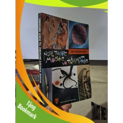 (TẶNG BOOKMARK) Nghệ thuật Modec và Hậu Modecmoiws 80% ố Lê Thanh Đức 1996 RBK0308 LỊCH SỬ - CHÍNH TRỊ - TRIẾT HỌC