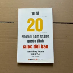Tuổi 20 những năm tháng quyết định cuộc đời bạn