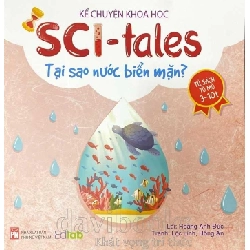 Kể chuyện khoa học - SCI Tales - Tại sao nước biển mặn? (TB-2023) - Hoàng Anh Đức