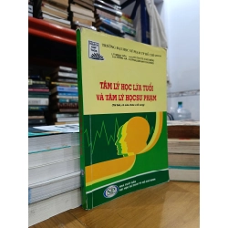 Tâm lí học lứa tuổi và tâm lí học sư phạm - Nhiều tác giả