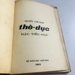 THỂ DỤC – BẬC TIỂU HỌC (Quyển chỉ nam) 1965 792523