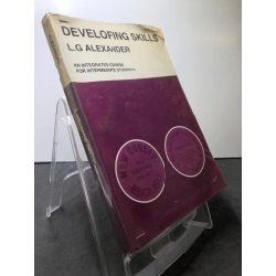 Developing Skills mới 75% bẩn nhẹ L.G Alexander HPB0108 HỌC NGOẠI NGỮ
