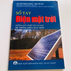 SỔ TAY ĐIỆN MẶT TRỜI HƯỚNG DẪN THIẾT KẾ LẮP ĐẶT HỆ THỐNG ĐIỆN MẶT TRỜI 