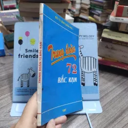 Sách: Trung đoàn 72 Bắc Kạn - Tác giả: Nhiều tác giả (A3) 601560