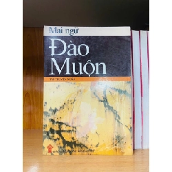 Đào Muộn - Mai Ngữ - VĂN HỌC - VAVO2011-1 Rebooks.vn