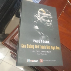 PAUL POGBA, con đường trở thành một Ngôi Sao