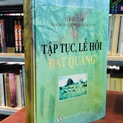 TẬP TỤC, LỄ HỘI ĐẤT QUẢNG