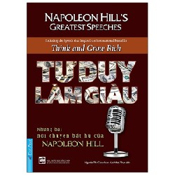 Tư Duy Làm Giàu - Những Bài Nói Chuyện Bất Hủ Của Napoleon Hill - Napoleon Hill 27873