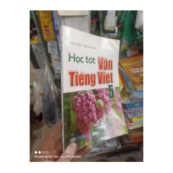 Học tốt văn tiếng việt 5 tập một 2019 982790