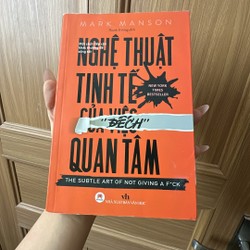 Sách Nghệ thuật của việc đếch quan tâm mới  187796