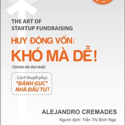 Huy Động Vốn: Khó Mà Dễ