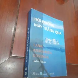 Lama Anagarika Govinda - HỎI ĐƯỜNG MÂY TRẮNG QUA 