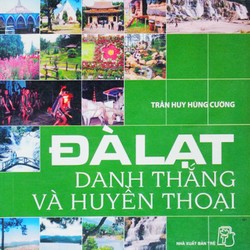Đà Lạt - Danh thắng và huyền thoại