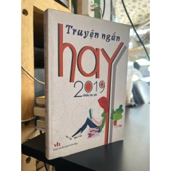 Truyện ngắn hay 2019 - Nhiều tác giả