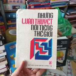 Những Luận Thuyết Nổi Tiếng Thế Giới